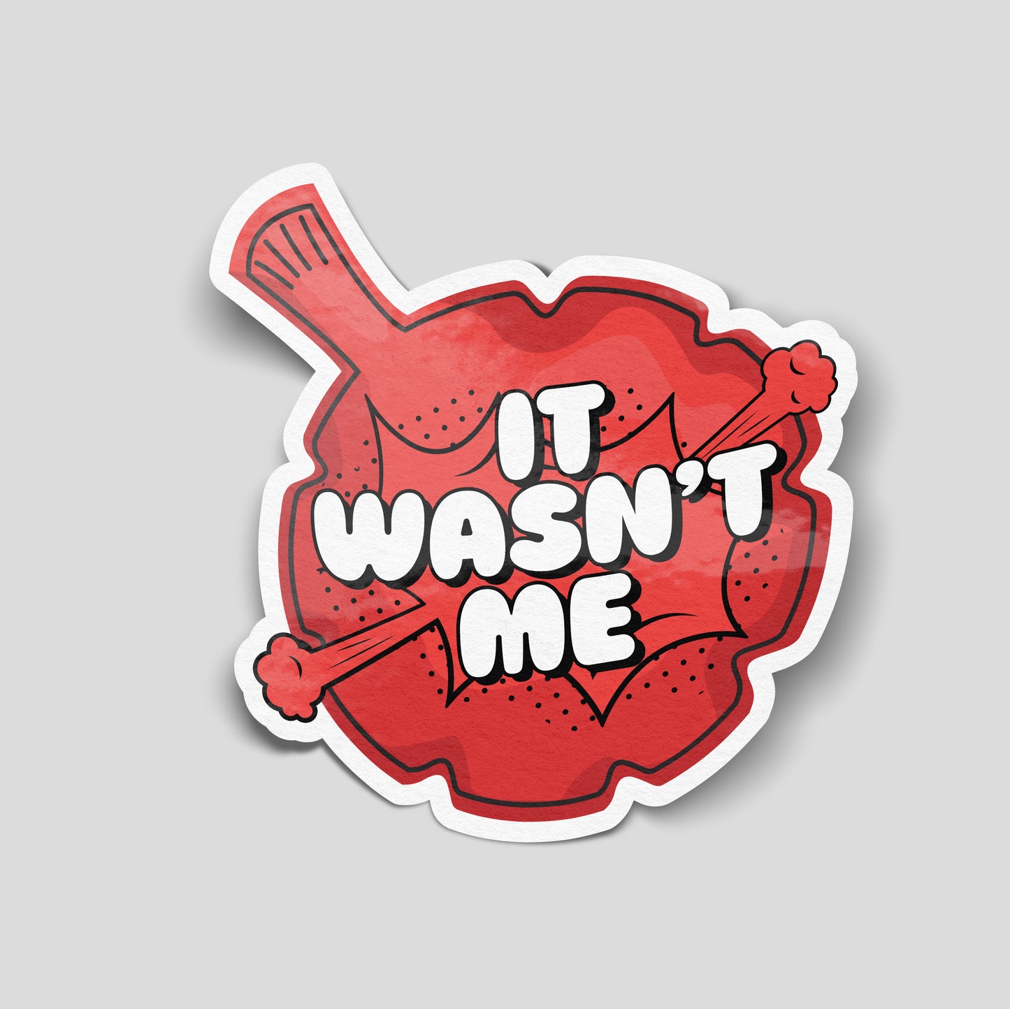 Funny It Wasn’t Me vinyl sticker featuring a red whoopee cushion illustration and bold white bubble lettering.