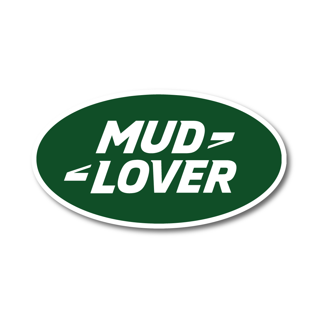 Oval green vinyl sticker reading “Mud Lover” in bold white lettering – a funny off-road decal for Land Rover drivers and mud fans.