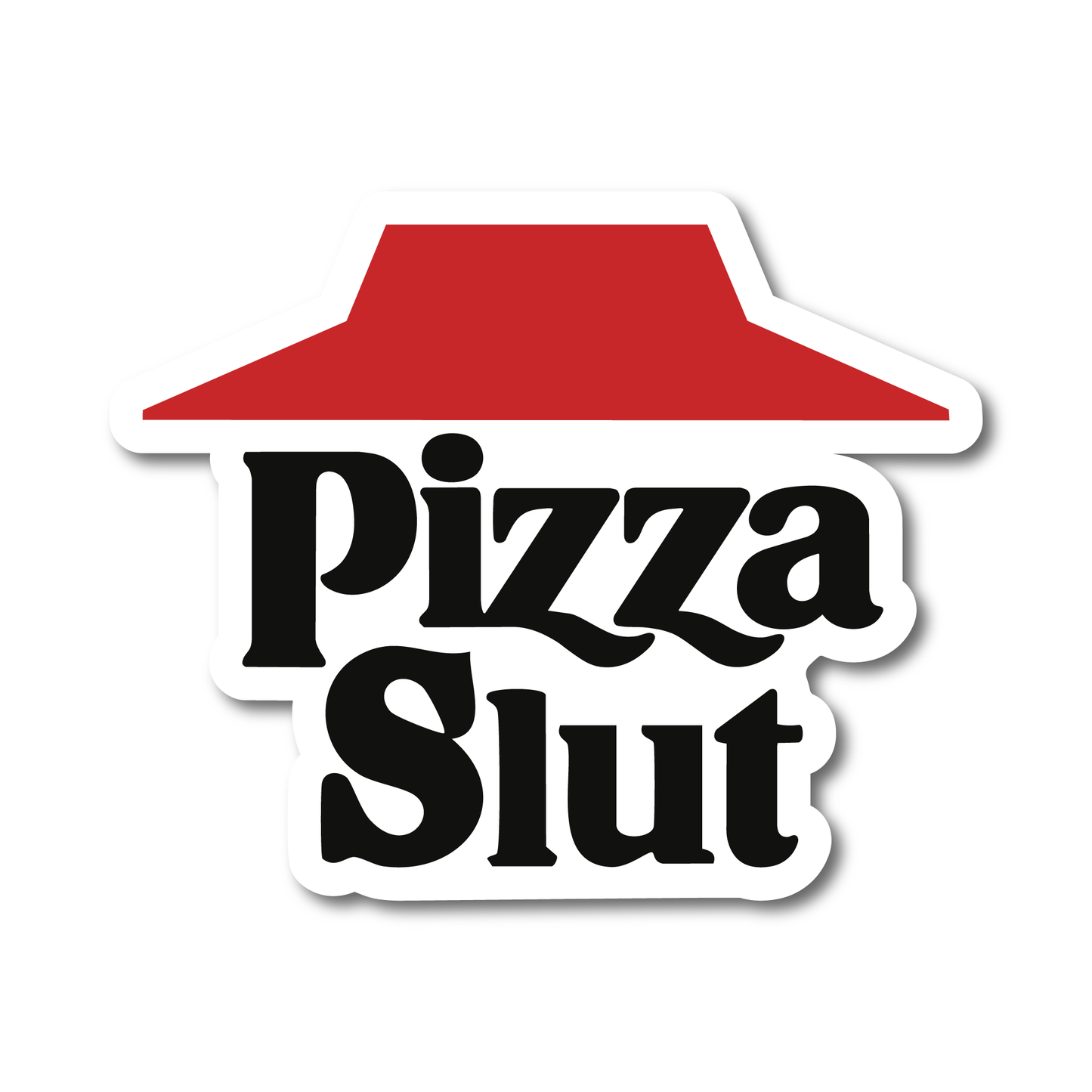 Funny vinyl sticker reading “Pizza Slut” with a red roof design – rude waterproof decal for cars, scooters or toolboxes.