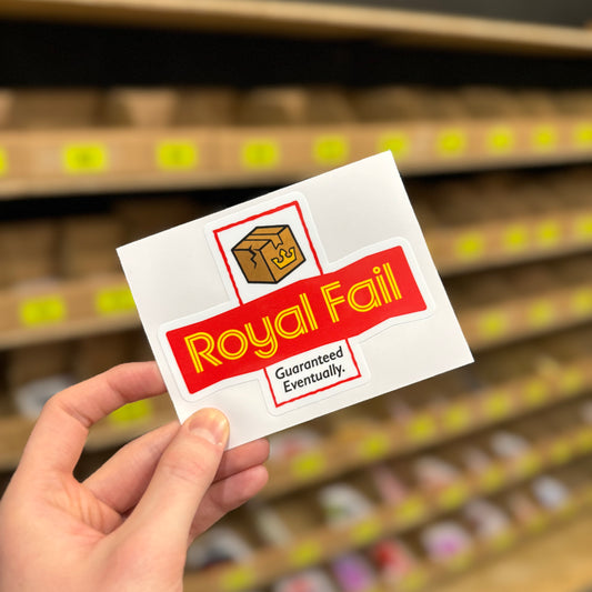 Funny delivery parody sticker reading “royal fail guaranteed eventually” red and white design