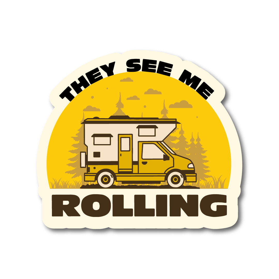 Illustrated campervan vinyl sticker with the words “They See Me Rolling” in a retro adventure design — perfect for van life and outdoor lovers.