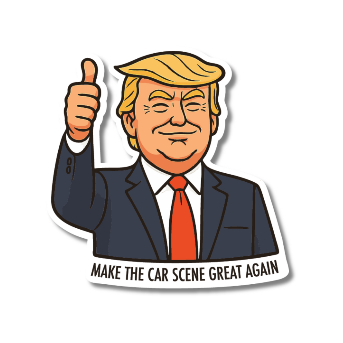 Funny political parody sticker reading “Make the Car Scene Great Again” with cartoon-style character giving thumbs-up – ideal for cars, vans or toolboxes.