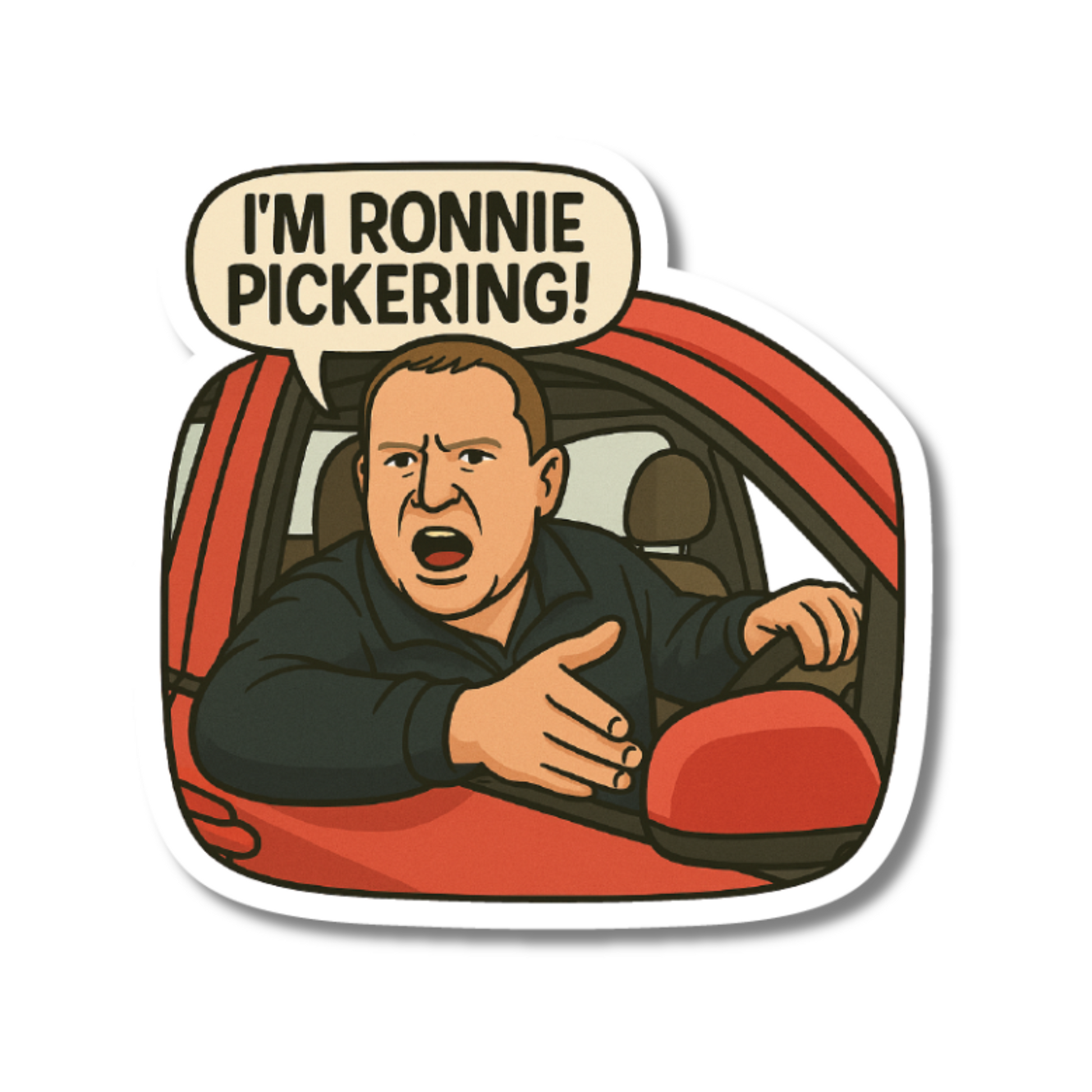 Funny die-cut sticker of angry man shouting “I’m Ronnie Pickering!” from a red car – based on viral UK road rage meme.