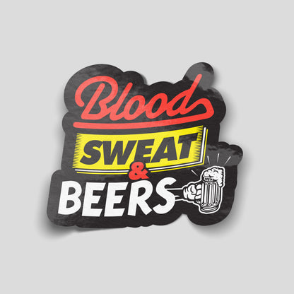 Funny “Blood Sweat & Beers” vinyl sticker with bold typography and beer graphic, novelty car sticker perfect for vans, toolboxes and garages.