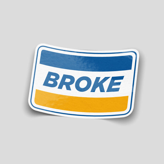 Blue and yellow “Broke” funny car sticker styled like a credit‑card logo, UK novelty motoring decal.