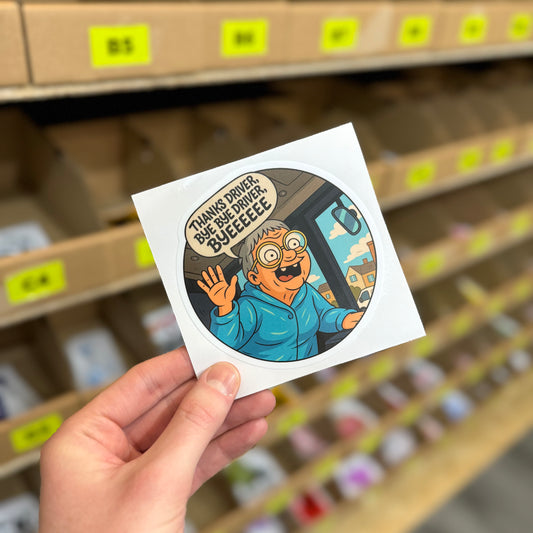 Funny car sticker showing waving passenger with “thanks driver bye bye” text