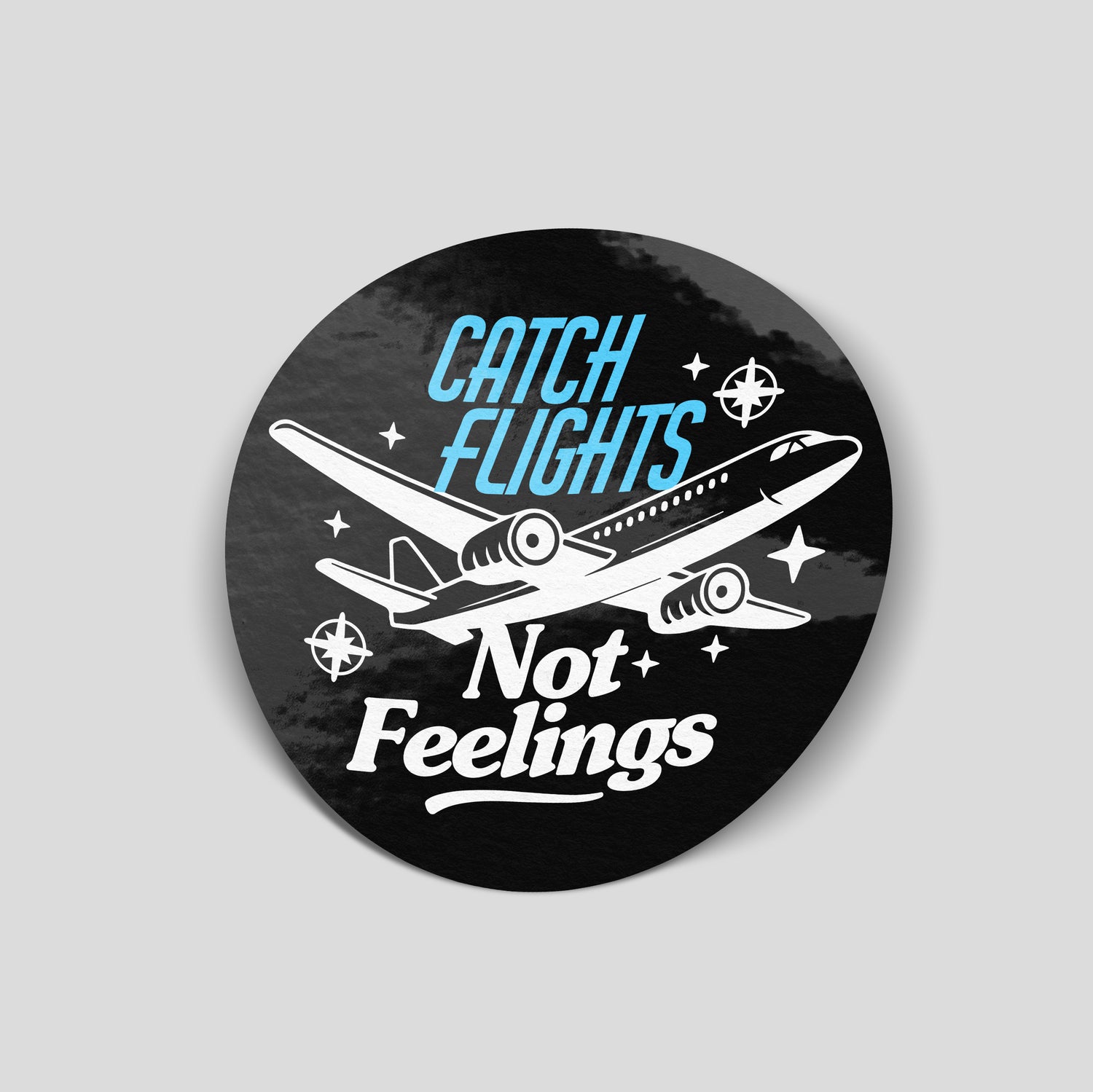 Catch Flights Not Feelings funny vinyl sticker featuring a passenger airplane design, waterproof novelty travel sticker for cars, laptops, campervans and luggage.