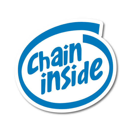 Funny vinyl sticker reading “Chain Inside” in a blue tech-style logo – ideal for motorbikes, bikes, toolboxes or laptops.