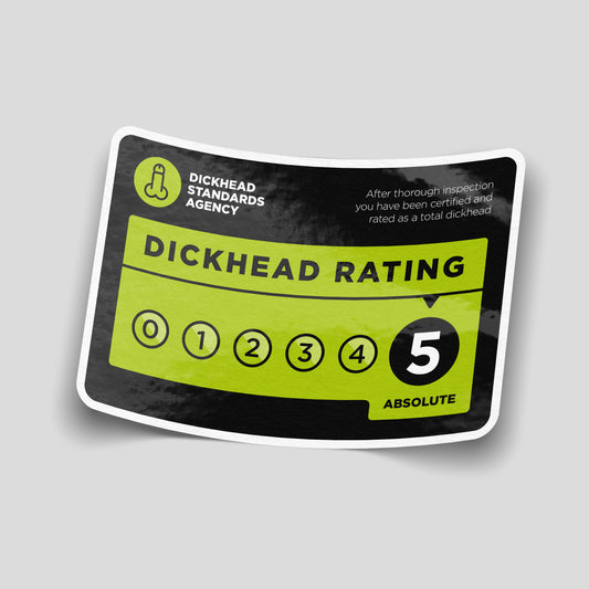 Funny dickhead rating vinyl sticker styled like an inspection scale, novelty rude decal for cars, vans, toolboxes and garages.