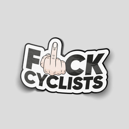 Bold typographic funny car sticker reading “Fck Cyclists” with a cartoon hand gesture forming the letter U, humorous UK motoring decal.