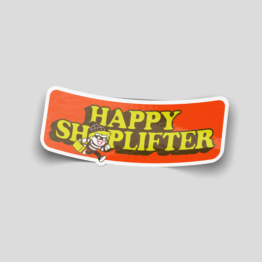 Funny Happy Shoplifter vinyl sticker featuring bold yellow retro lettering on an orange background with a cartoon character.