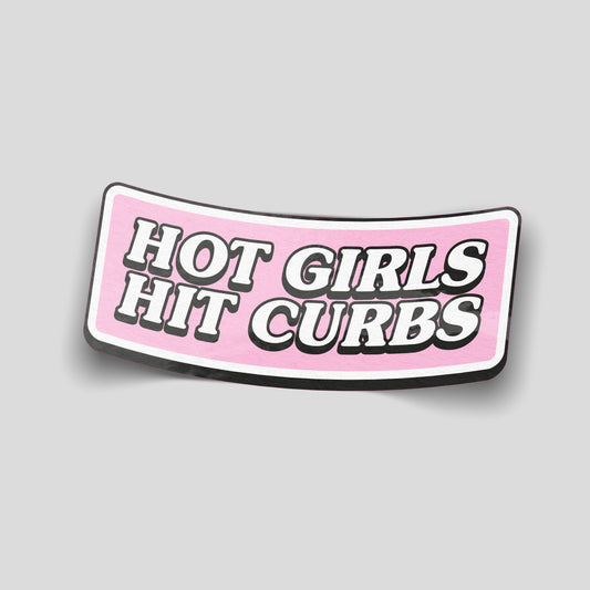 “Hot Girls Hit Curbs” funny car sticker in pink and white with bold retro lettering, humorous UK motoring decal.