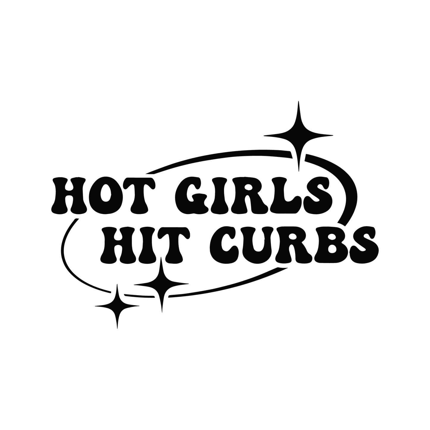 Hot Girls Hit Curbs Vinyl Decal Sticker