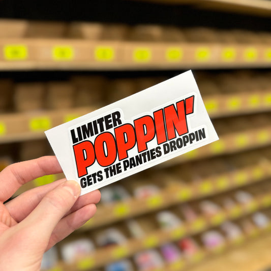 Funny car sticker reading “limiter poppin gets the panties droppin” bold motorsport design