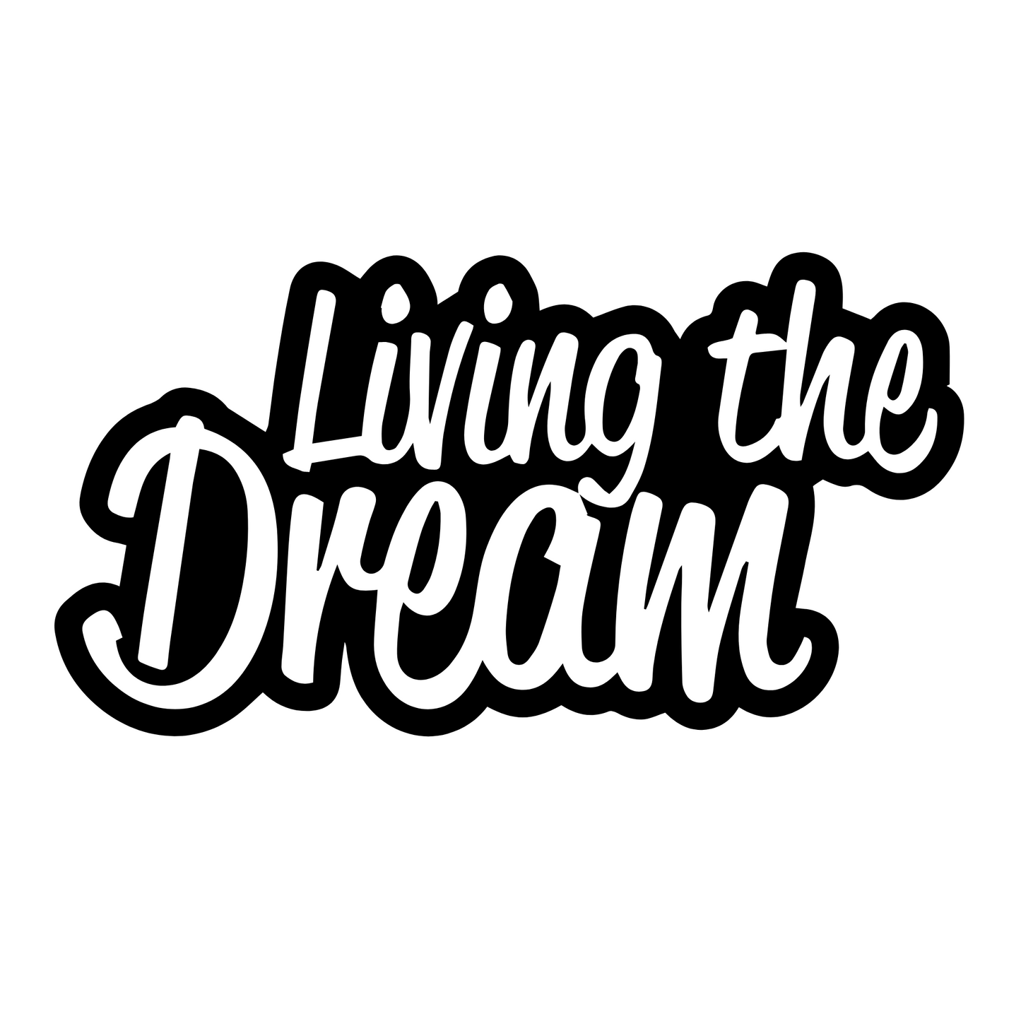 Living the dream script decal sticker