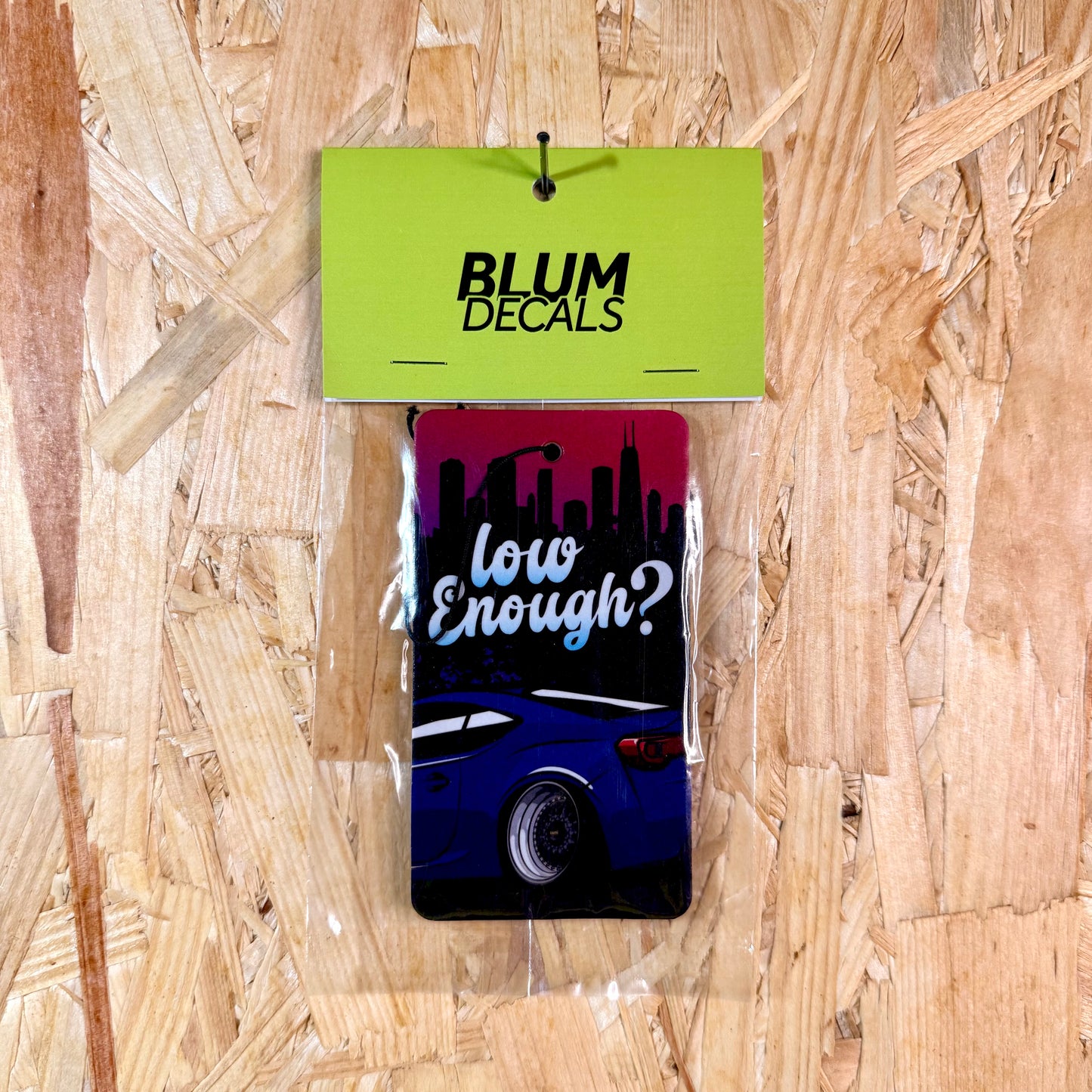 Low Enough? New Car Scent Air Freshener with city skyline design