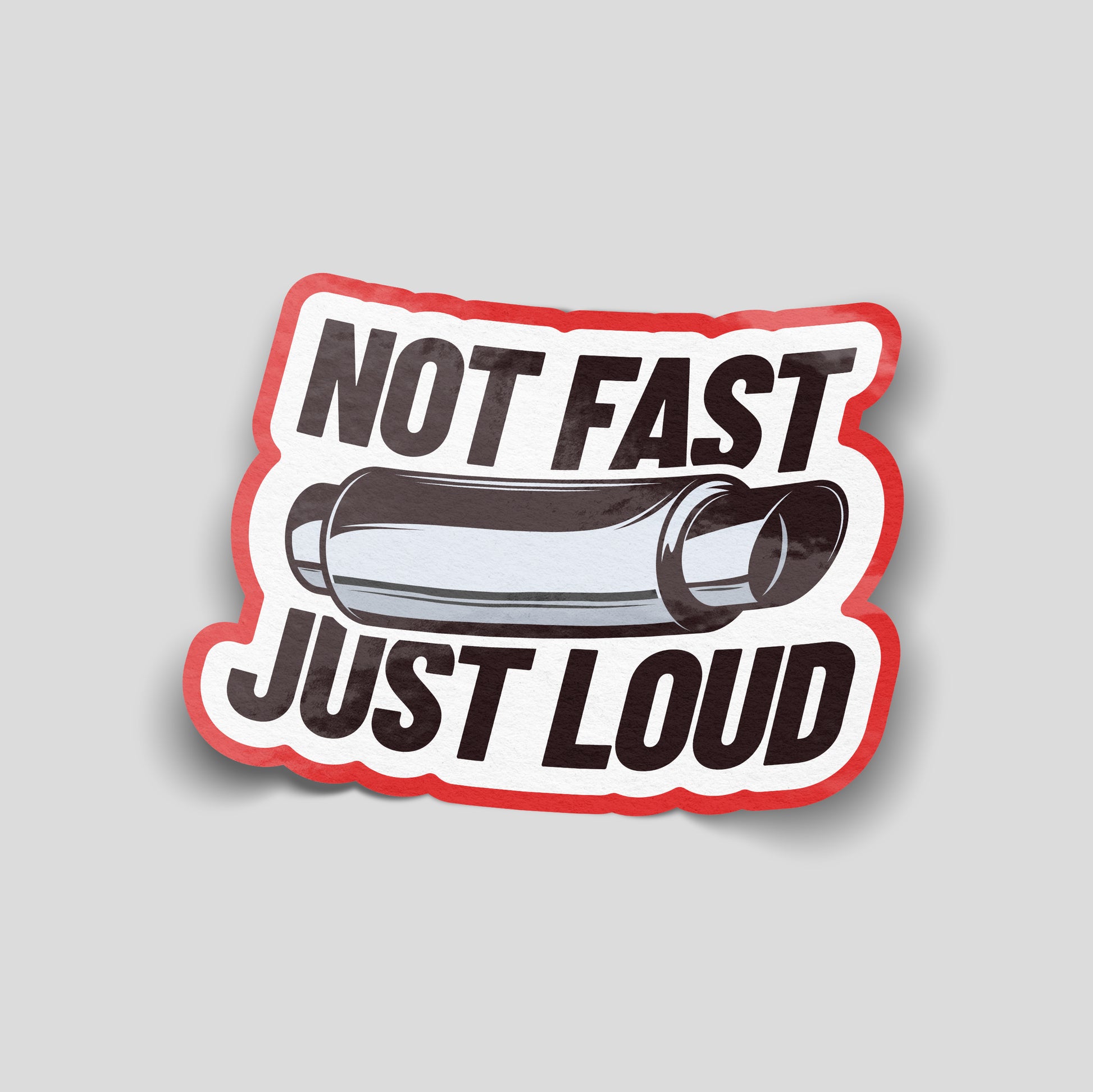 Not fast just loud exhaust graphic funny car sticker, UK modified car humour vinyl by Blum Decals