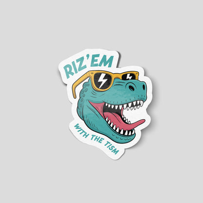 Riz ’em with the tism dinosaur illustration funny car sticker, bold UK novelty vinyl by Blum Decals