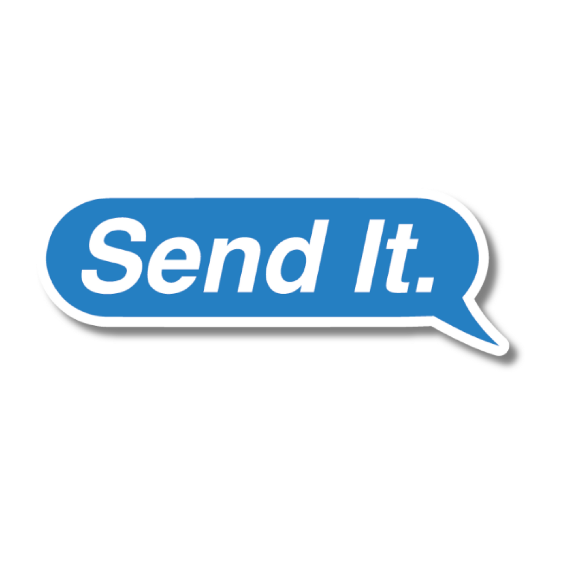 Funny “Send It” vinyl sticker in blue iMessage-style bubble – perfect for cars, helmets or laptops.