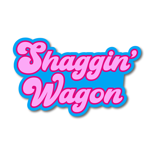 Funny “Shaggin' Wagon” vinyl sticker in pink retro font with blue background – ideal for cars, vans, or weekend warriors.