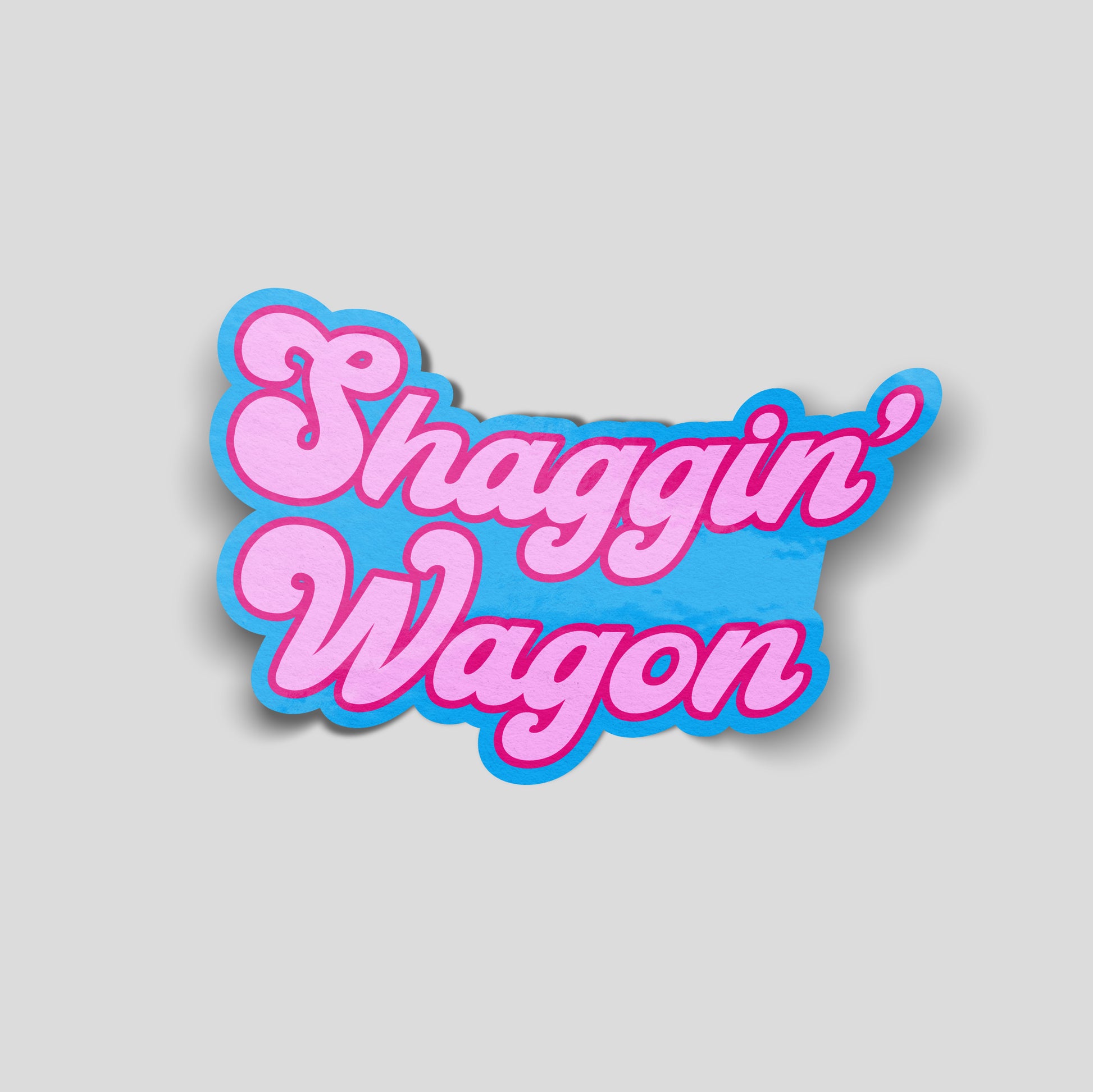 Shaggin’ wagon funny car sticker in pink and blue lettering, cheeky UK van culture sticker by Blum Decals