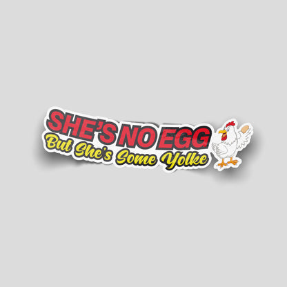 She’s no egg but she’s some yoke funny car sticker with chicken illustration, UK humour vinyl by Blum Decals