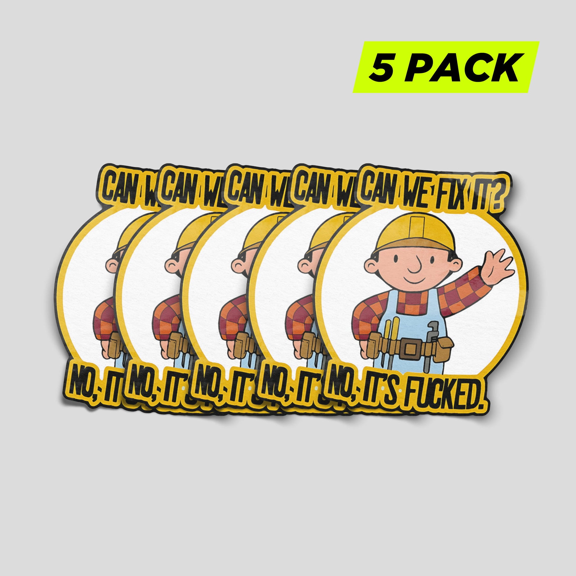 Funny builder themed sticker pack with tongue-in-cheek worksite humour, novelty vinyl decals for trades and vans.