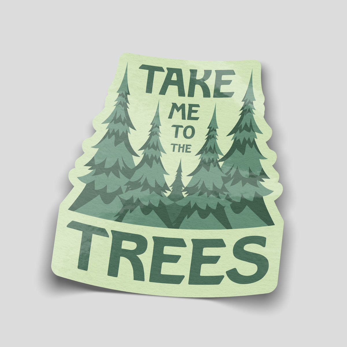 Take Me To The Trees – Woodland Adventure Sticker