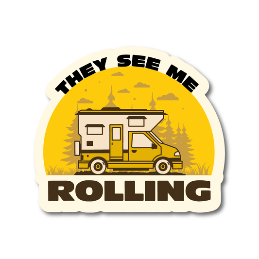 Illustrated campervan vinyl sticker with the words “They See Me Rolling” in a retro adventure design — perfect for van life and outdoor lovers.