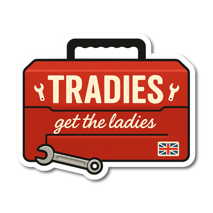 Funny red toolbox-shaped vinyl sticker that reads “Tradies Get The Ladies” – ideal for vans, toolboxes or tradesmen’s gear.