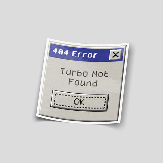 404 error turbo not found funny car sticker, retro computer style UK car humour vinyl by Blum Decals