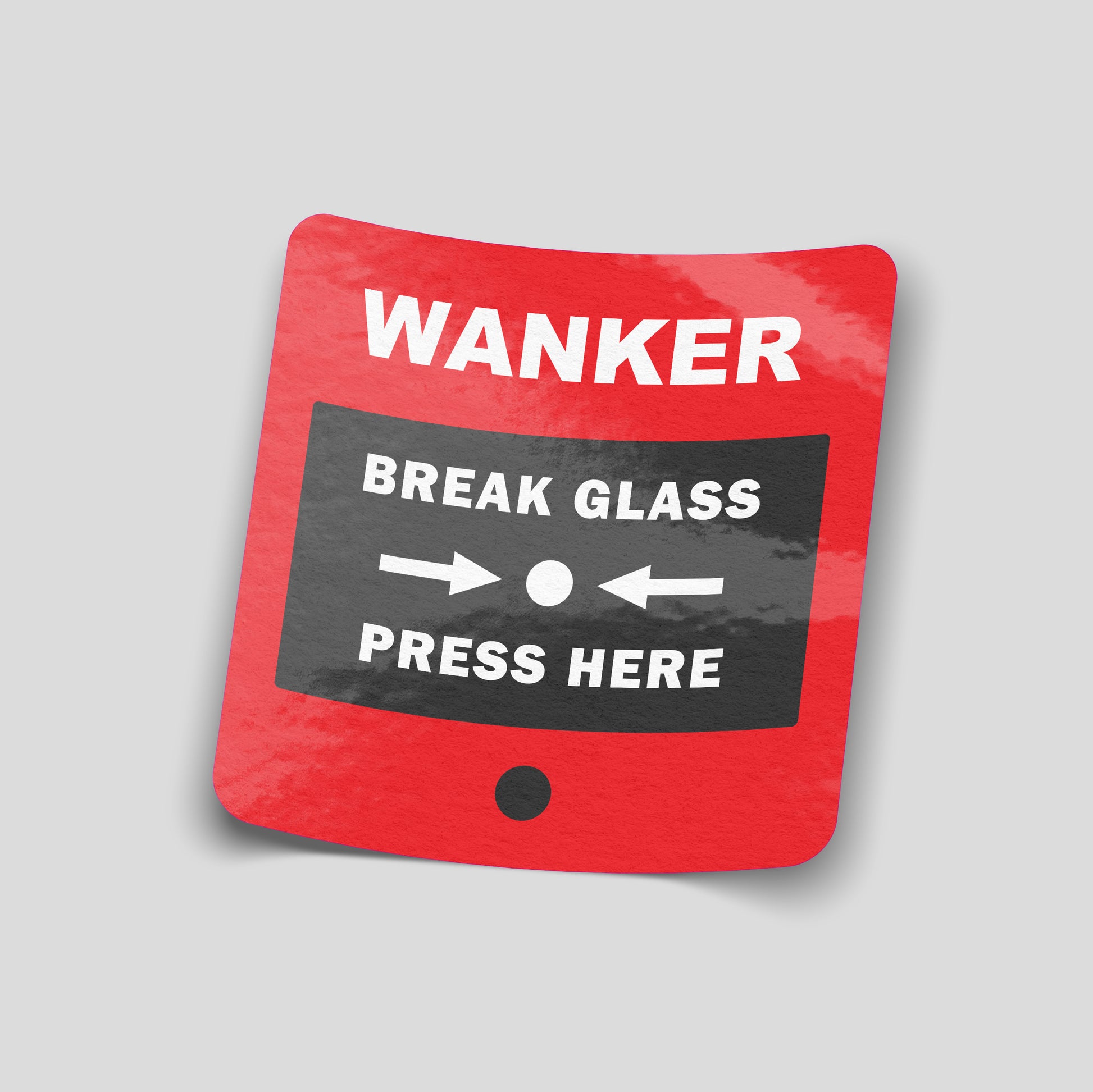 Wanker Break Glass Alarm funny vinyl sticker featuring an emergency alarm parody design, waterproof adult humour sticker for cars, vans and garages.